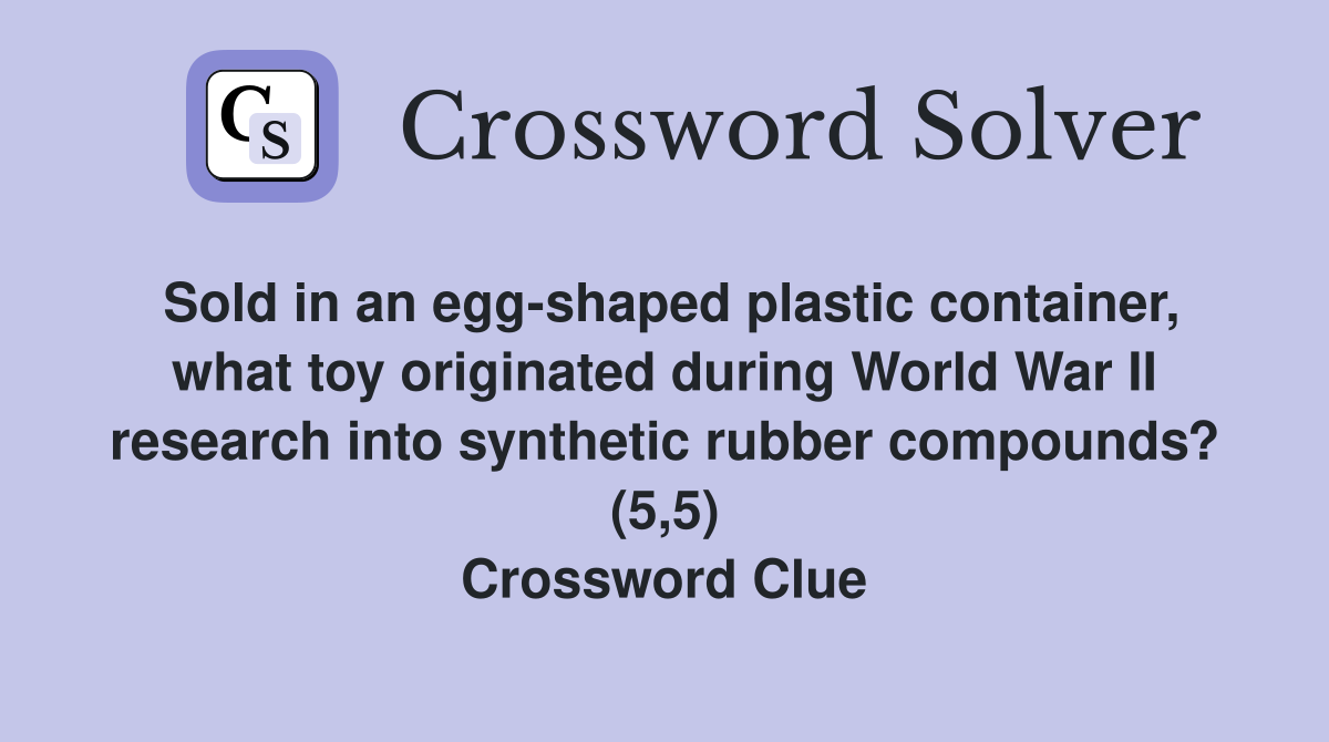 Sold in an eggshaped plastic container, what toy originated during